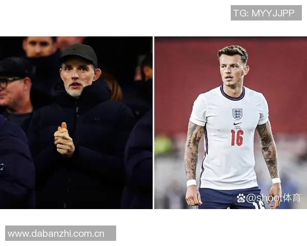 本特透露图赫尔已锁定大部分球员名单11名球员或将无缘世界杯